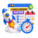 Launch Campaigns Faster