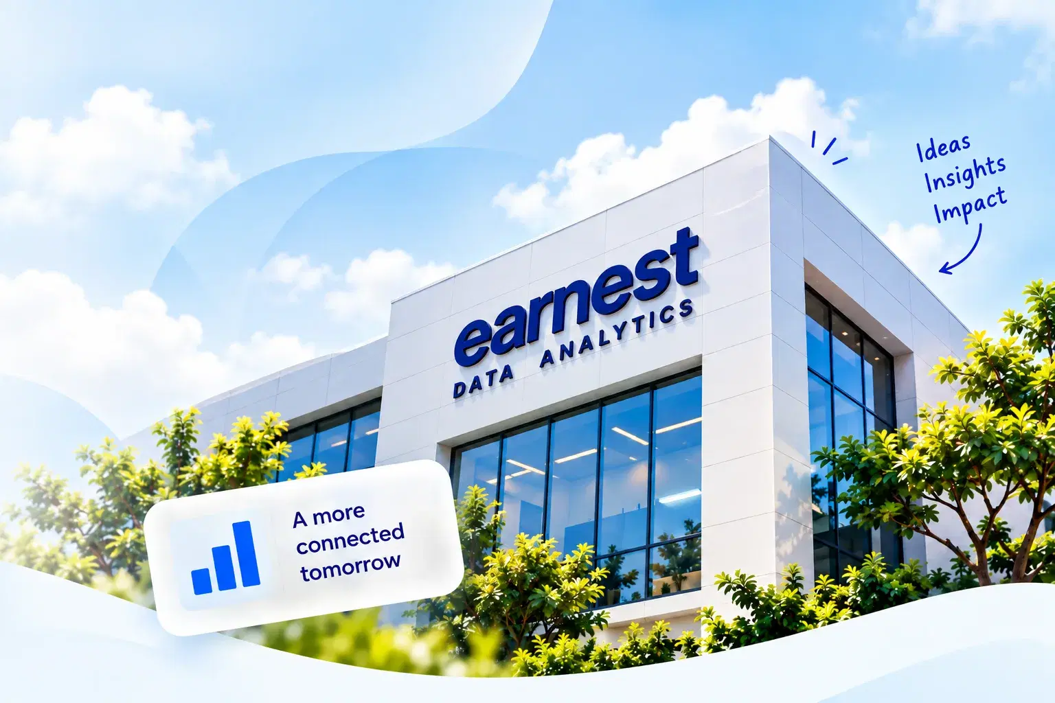 Earnest Data Analytics office building — a more connected tomorrow